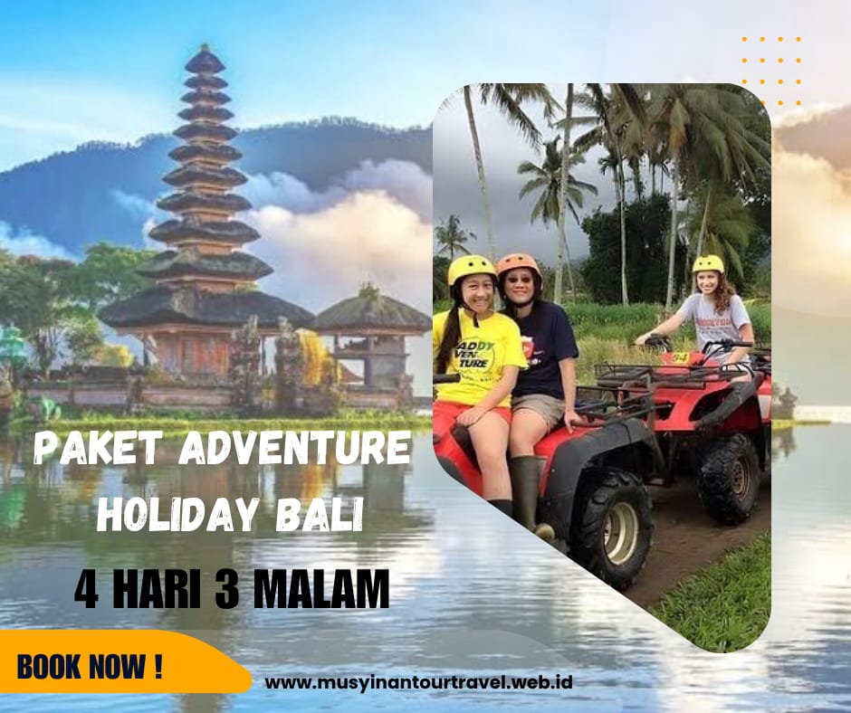 Paket Adventure 4D3N